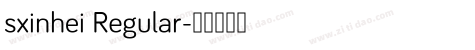 sxinhei Regular字体转换
